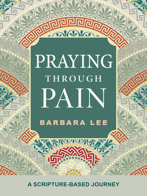 cover image of Praying Through Pain